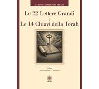 Le 22 lettere grandi e le 14 chiavi della Torah