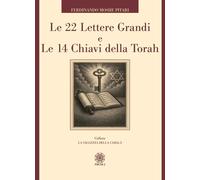 Le 22 lettere grandi e le 14 chiavi della Torah [Paperback] [Feb 20, 2026] Pitar