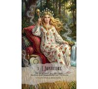 Le 22 Soglie del Divenire - Meditazioni simboliche sui Tarocchi - Arcano 3 L'Imperatrice: Percorso di riflessione e pratica della presenza
