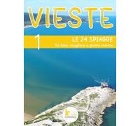 Le 24 Spiagge di Vieste: Tra baie, scogliere e grotte marine