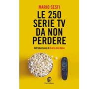 Le 250 serie TV da non perdere