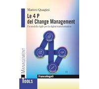LE 4 P DEL CHANGE MANAGEMENT - QUAGINI MATTEO - Franco Angeli