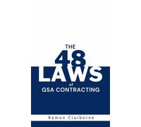 Le 48 leggi dei contratti GSA - Libro in brossura NUOVO RAMON. CLAIBORN...