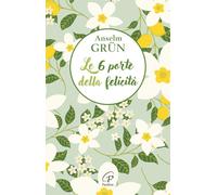 Le 6 porte della felicità