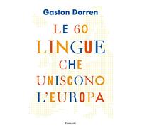 Le 60 lingue che uniscono l'Europa