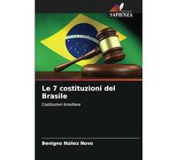 Le 7 costituzioni del Brasile: Costituzioni brasiliane