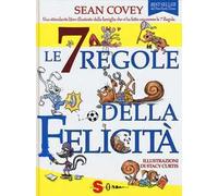 Le 7 regole della felicità