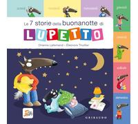 Le 7 storie della buonanotte di Lupetto