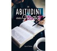 Le abitudini della grazia