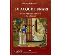 Le acque lunari. La medicina cinese e la donna