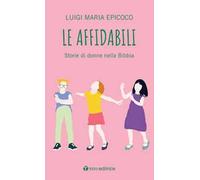Le affidabili. Storie di donne nella Bibbia