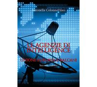 9788831690669 Le agenzie di intelligence Vol.2 - Antonella Colonna Vilasi