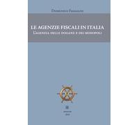 Le agenzie fiscali in Italia: L'agenzia delle dogane e dei monopoli