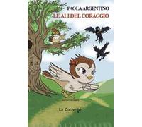 Le ali del coraggio