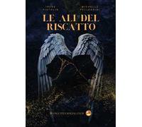Le ali del riscatto