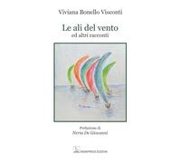 Le Ali Del Vento Ed Altri Racconti - - 2024