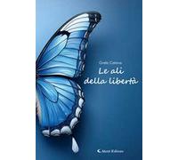 Le ali della libertà