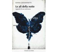 Le ali della notte. Appunti di una settimana