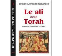 Le ali della Torah. Commenti rabbinici del Decalogo
