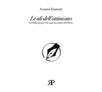 Le ali dell'ottimismo. La belle époque e la saga incantata dei Florio