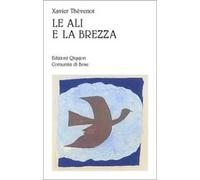 Le ali e la brezza. Etica e vita spirituale