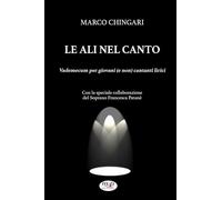 Le ali nel canto: Vademecum per giovani (e non) cantanti lirici