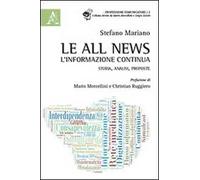 Le all news, l'informazione continua. Storia, analisi, proposte