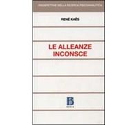 Le alleanze inconsce