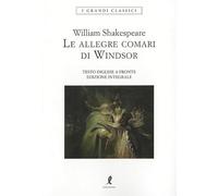 Le allegre comari di Windsor. Testo inglese a fronte. Ediz. integrale