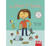 Le allergie di Violetta. Ediz. a colori