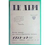 LE ALPI 1939/40 N.12 RIVISTA MENSILE DEL CENTRO ALPINISTICO ITALIANO-N.9137