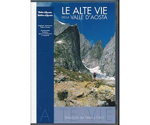 Le Alte Vie della Valle D'Aosta Emozioni tra Terra e Cielo - DVD Video più 4 book in IT, FR, UK, DE - Presentazione a cura di Ambrogio Fogar