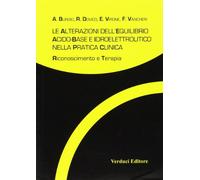 Le alterazioni dell'equilibrio acido-base e idroelettrolitico nella pratica clinica