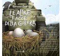 Le altre facce della guerra