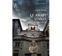 Le amate stanze. Viaggio nelle case d'autore