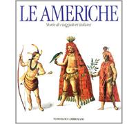 Le Americhe. Ediz. illustrata
