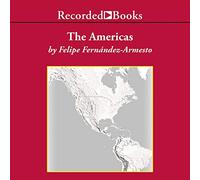 Le Americhe: una storia emisferica (Le cronache della biblioteca moderna)