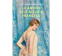 Libri Kvarnström-Jones Ruth - Le Amiche Dell'atelier Francese