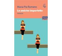 Le amiche imperfette