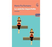 Le amiche imperfette