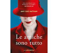 Le amiche sono tutto [Paperback] [Jul 10, 2024] Nathan, Amy Sue and Zuppet, Robe