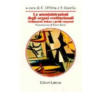 Le amministrazioni degli organi costituzionali. Ordinamento italiano e profili comparati