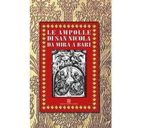 Le ampolle di San Nicola da Mira a bari