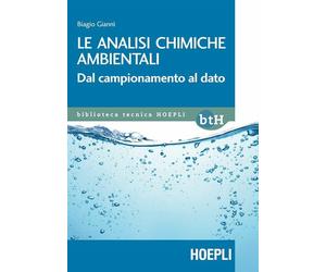 LE ANALISI CHIMICHE AMBIENTALI - GIANNI' BIAGIO - HOEPLI