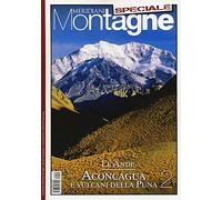 Le Ande. Speciale. Con cartina. Aconcagua e i vulcani della Puna (Vol. 2)