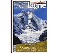 Le Ande. Speciale. Con cartina. Cordigliere Blanca, Huayhuash, Real (Vol. 3)