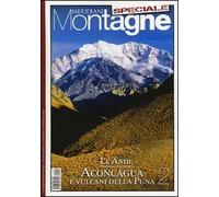Le Ande. Speciale. Con cartina. Vol. 2: Aconcagua e i vulcani della Puna.