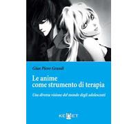 Le anime come strumento di terapia. Una diversa visione del mondo degli adolescenti
