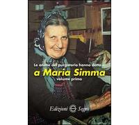 Le anime del Purgatorio hanno detto a Maria Simma. Vol. 1