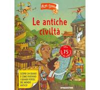 Le antiche civiltà. Alza e scopri di più